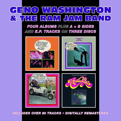 FOUR ALBUMS PLUS A+B SIDES AND EP TRACKS/GENO WASHINGTON & THE RAM JAM BAND/ジーノ・ワシントン・アンド・ザ・ラム