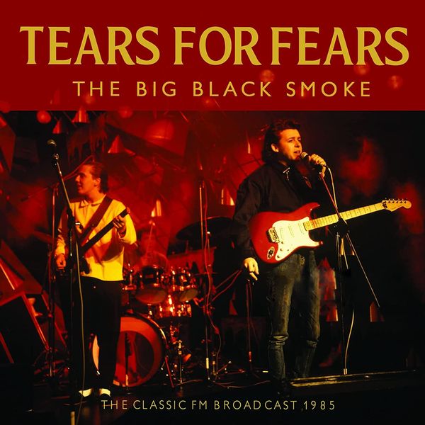 THE BIG BLACK SMOKE/TEARS FOR FEARS/ティアーズ・フォー・フィアーズ｜ROCK / POPS / INDIE｜ディスクユニオン･オンラインショップ