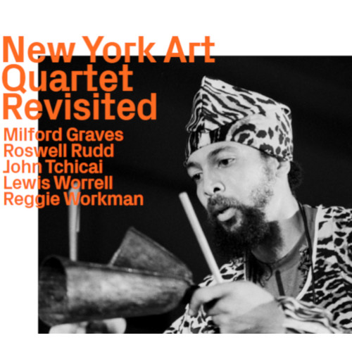 New York Art Quartet Revisited/NEW YORK ART QUARTET/ニューヨーク・アート・カルテット/初期