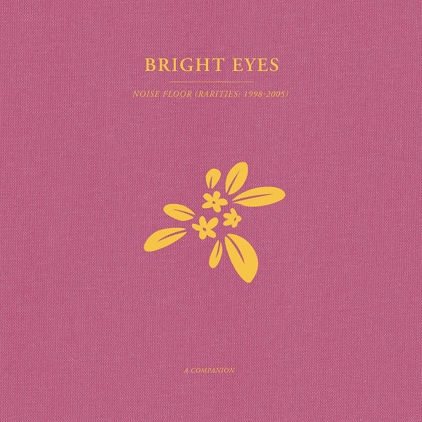 NOISE FLOOR (RARITIES 19982005) A COMPANION (LP)/BRIGHT EYES/ブライト