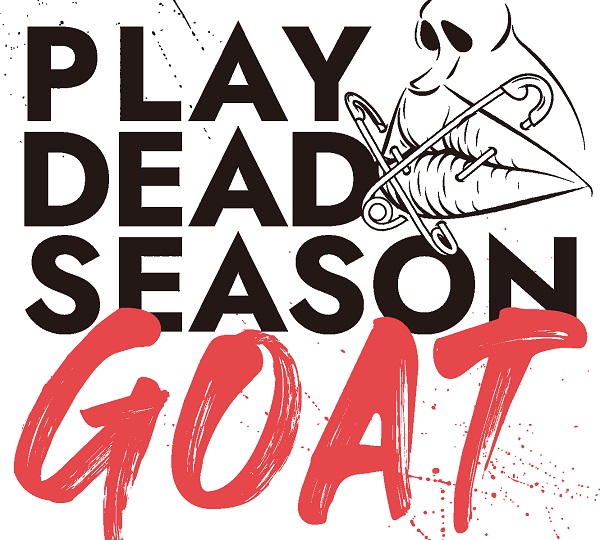 GOAT/PLAY DEAD