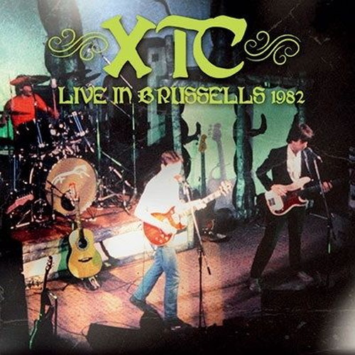 LIVE IN BRUSSELS 1982 (CD)/XTC/1982年に行われたベルギーでのライヴがCD化!｜OLD ROCK｜ディスク