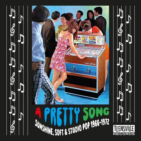 A PRETTY SONG (SUNSHINE, SOFT & STUDIO POP 19661972)/V.A. (SOFT ROCK/BUBBLEGUM)/TEENSVILLEから