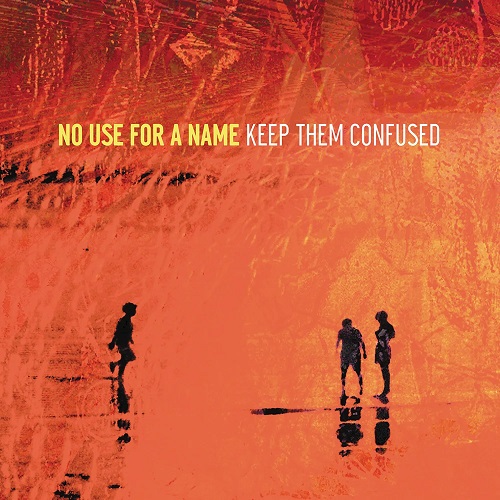 NO USE FOR A