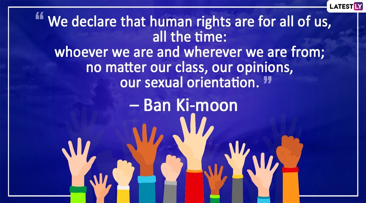 Human Rights Day 2019 Quotes Popular Sayings That Throw Light on The