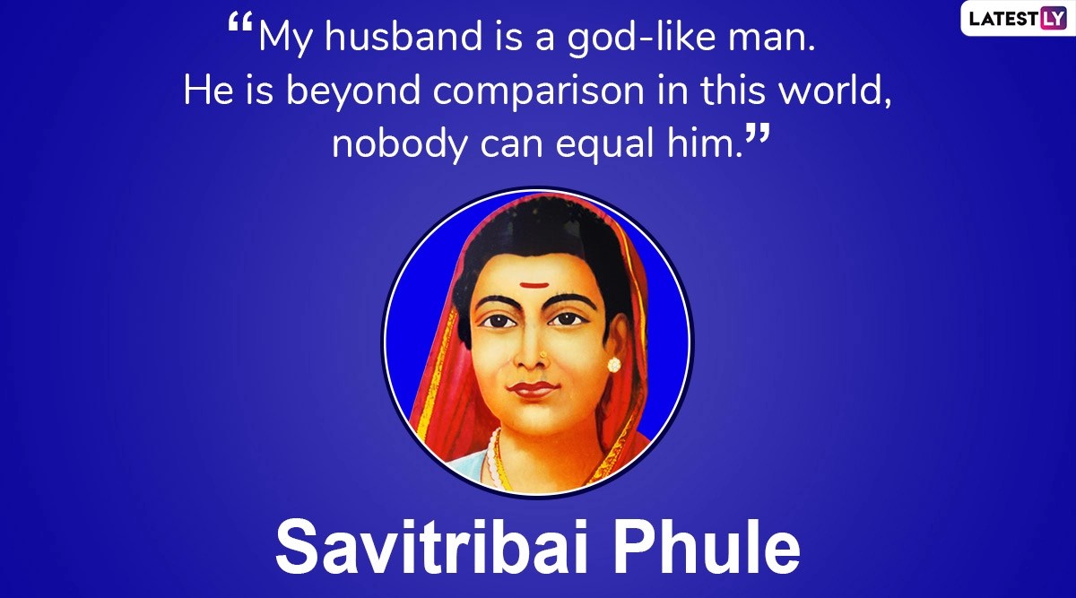 Savitribai Phule Quotes Remembering The Social Reformer