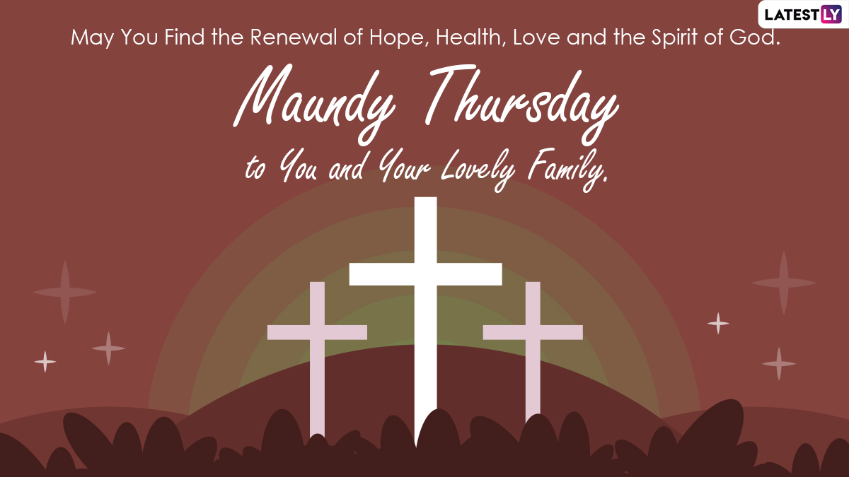 Maundy Thursday 2021 Quotes, Bible Verses & HD Images Send Jesus