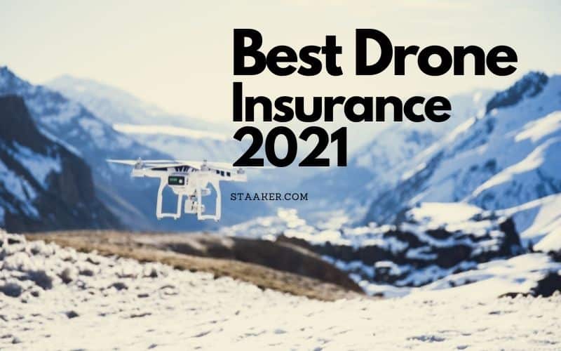 Best Drone Insurance 2022 Top Companies For You STAAKER