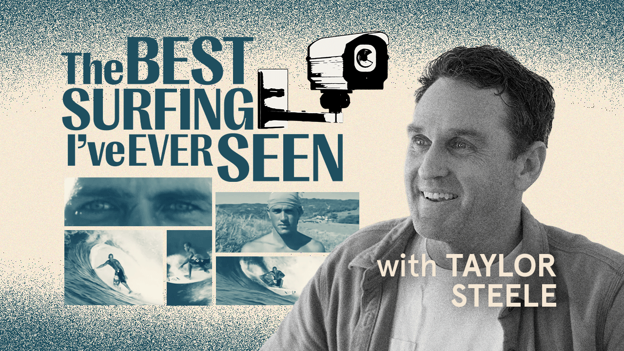The Best Surfing I’ve Ever Seen Taylor Steele Stab Mag