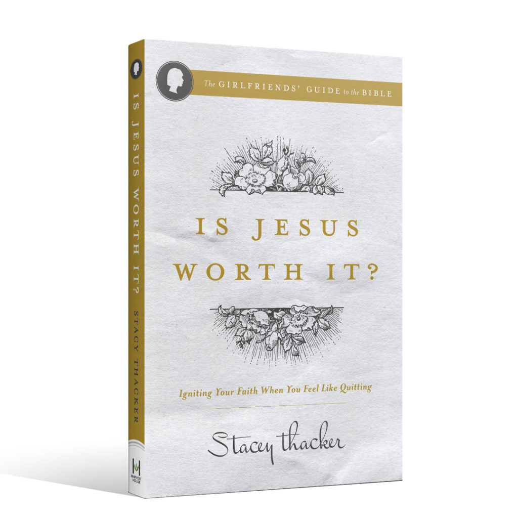 Is Jesus Worth It Stacey Thacker