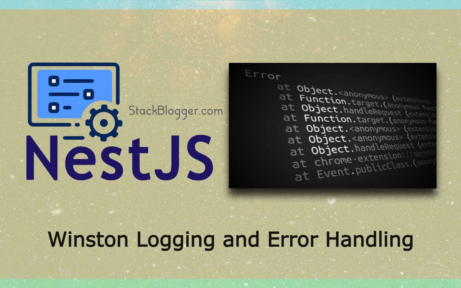 Advanced NestJs Techniques Logging, and Error Handling
