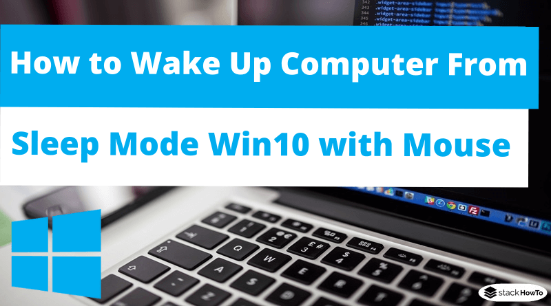 How to Wake Up Computer From Sleep Mode in Windows 10 with