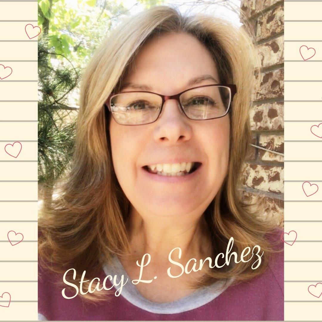 But Then, Everything Changed! ⋆ Stacy L. Sanchez