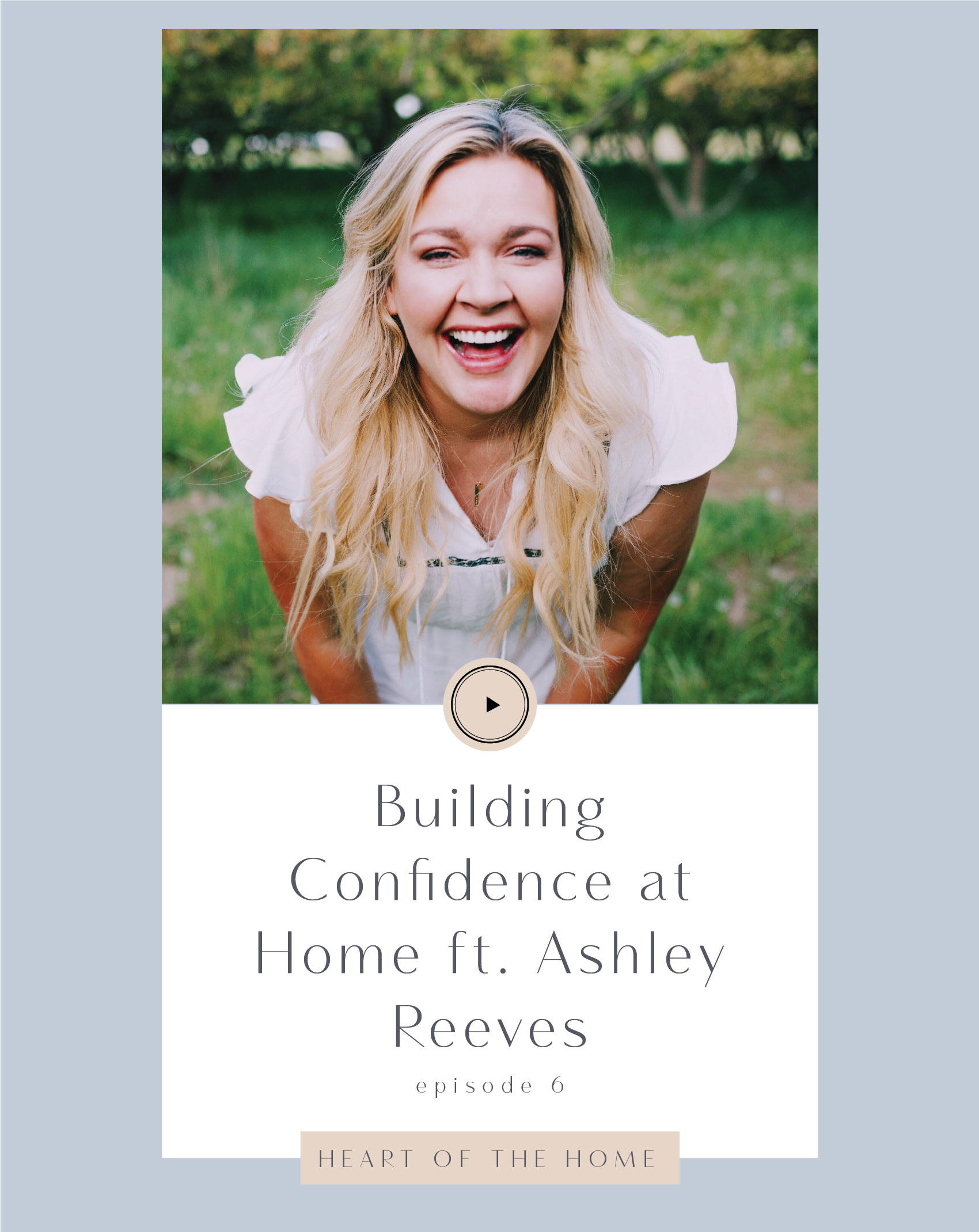 Building Confidence at Home ft. Ashley Reeves Stagg Design