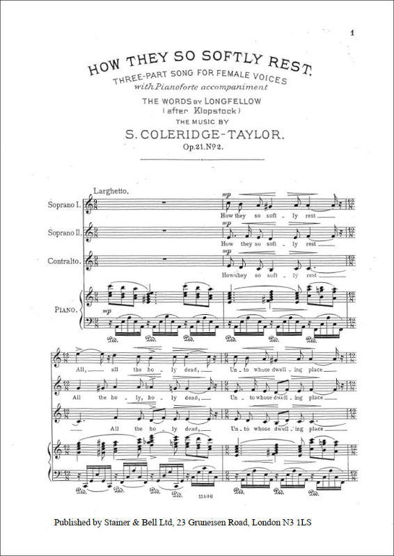 ColeridgeTaylor, Samuel How They So Softly Rest, Op. 21 No. 2. SSA