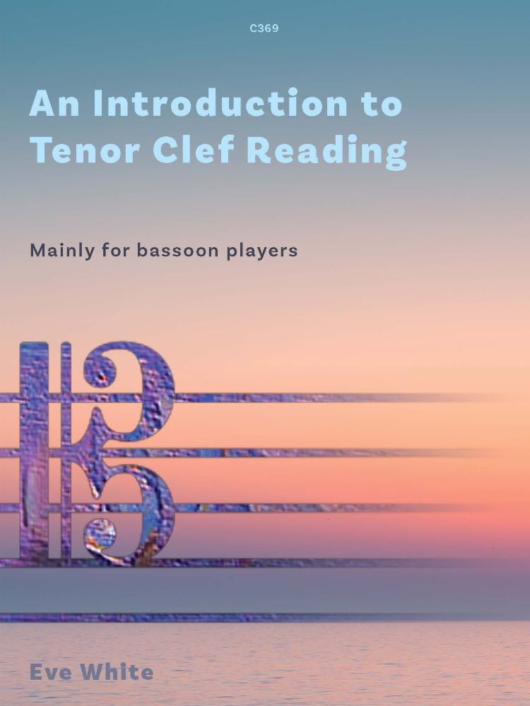 White, Eve An Introduction to Tenor Clef Reading for Bassoon Stainer