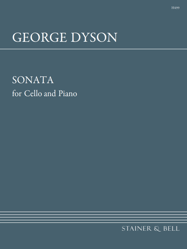 Dyson, Sonata for Cello and Piano Stainer & Bell
