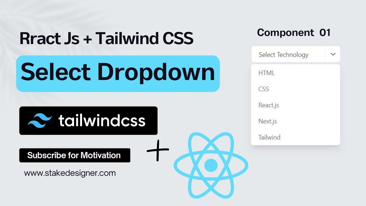 How to make dropdown using React.js Tailwind CSS StakeDesigner
