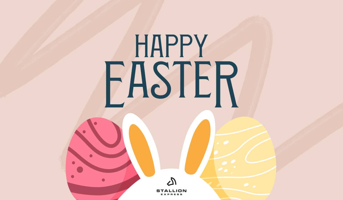 Easter Holiday Hours 2023 Stallion Express