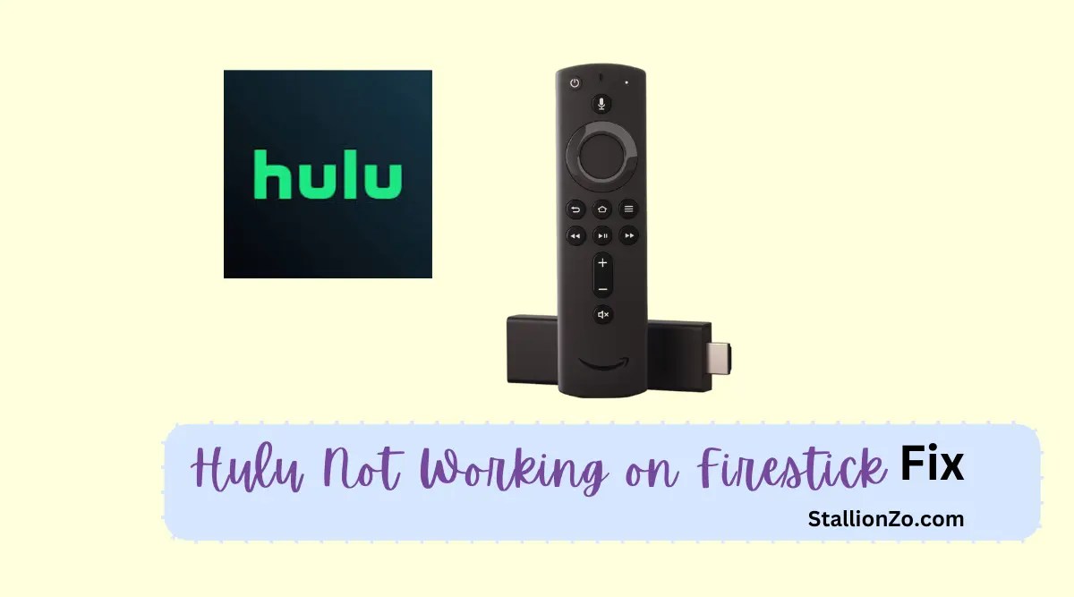 Hulu Not Working on Firestick (How to Fix it Easily)