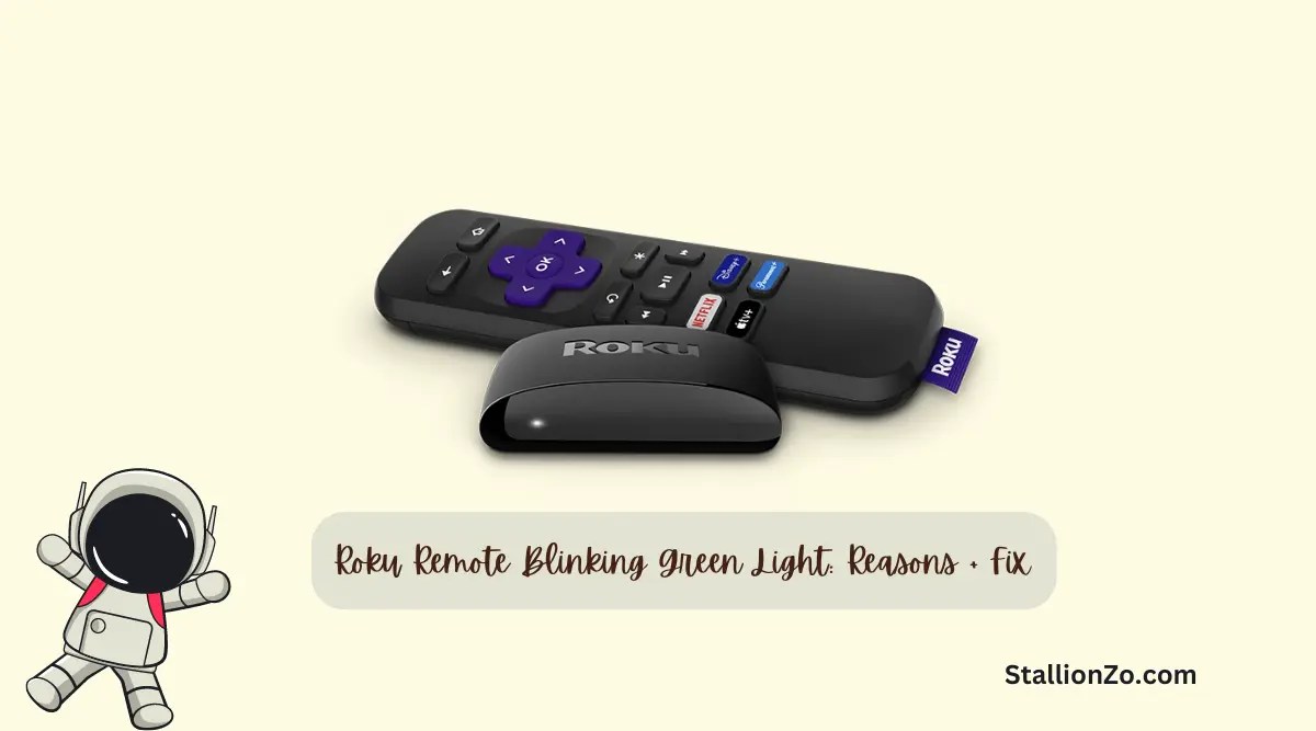 Roku Remote Blinking Green Light Reasons + Fix