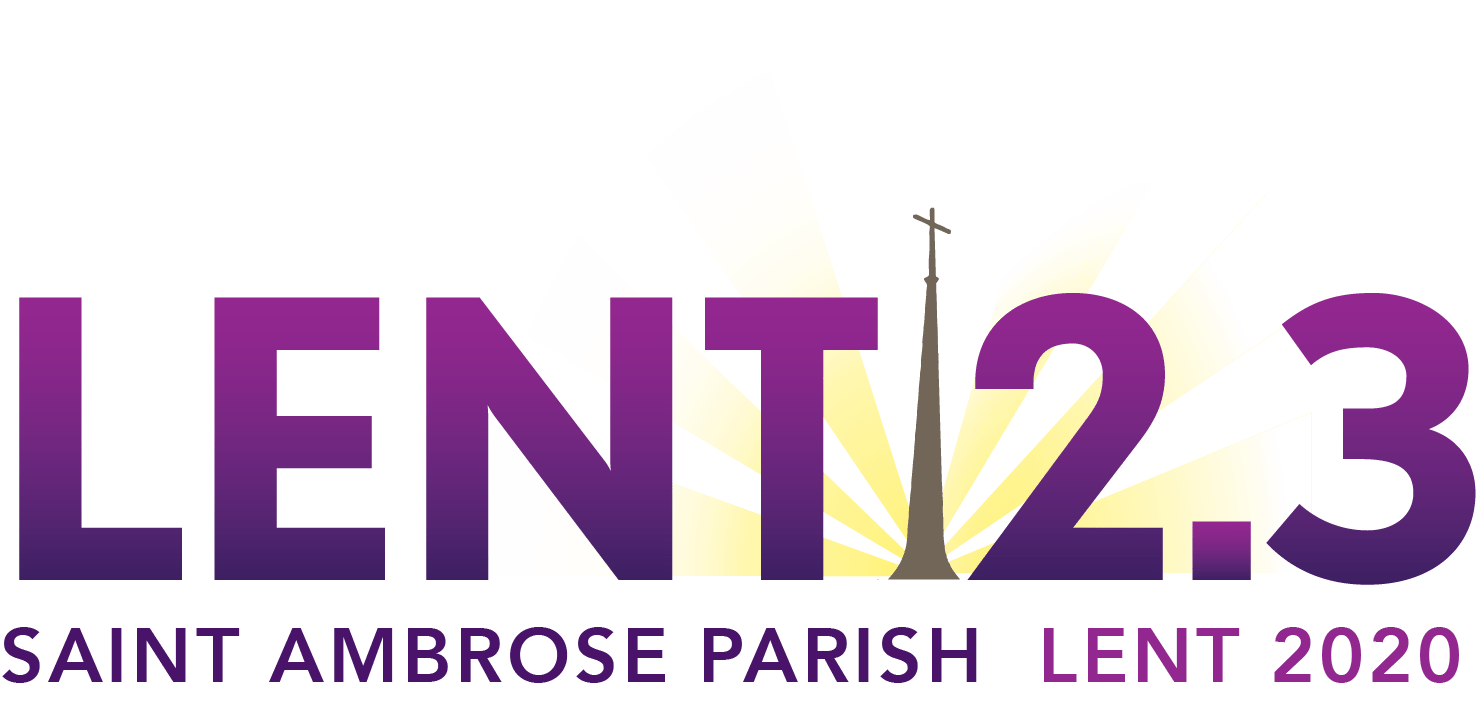 LENT 2.3 Saint Ambrose Catholic Parish