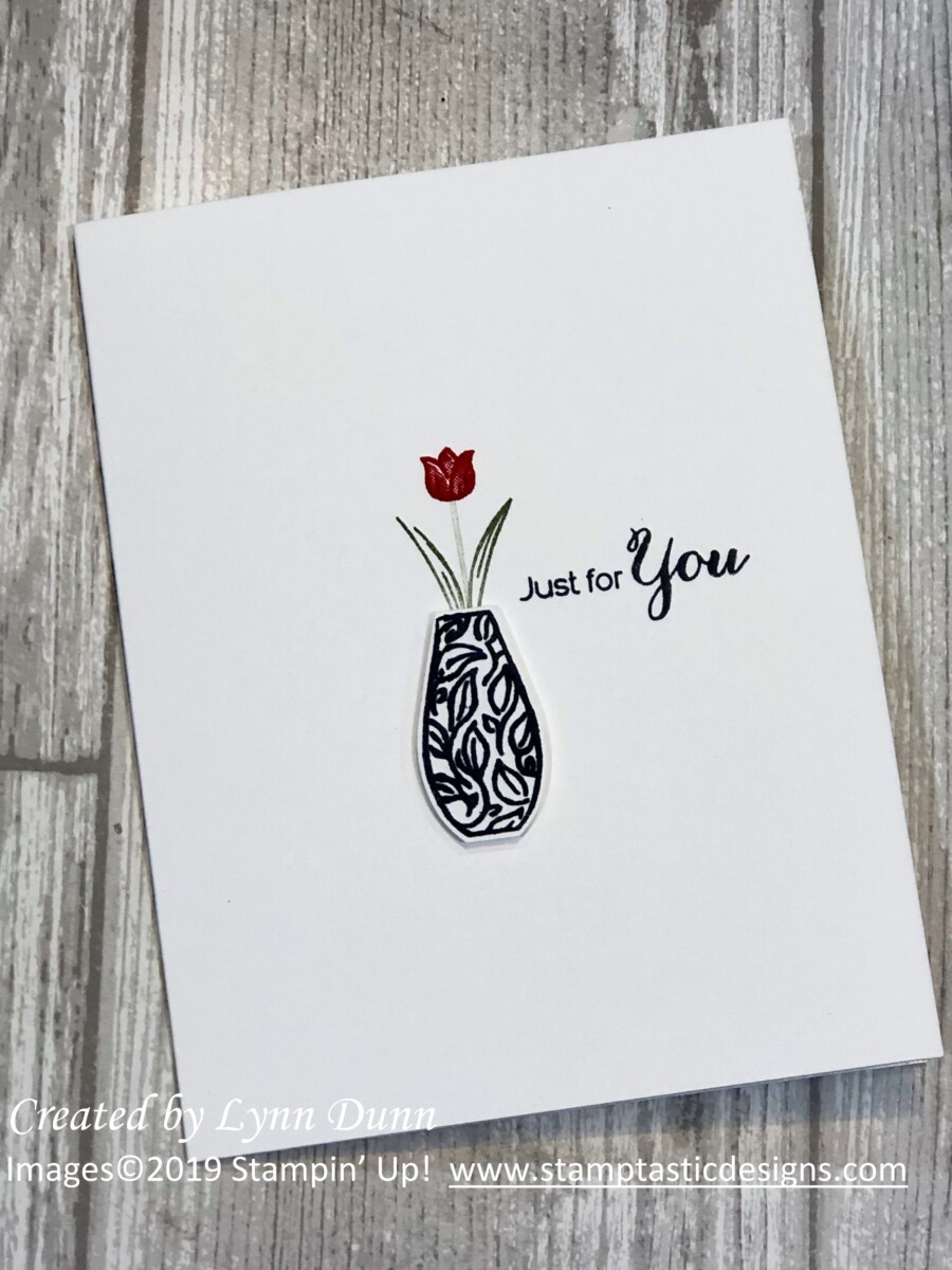 Clean and Simple Cards (One Card 4 Ways) Lynn Dunn Stamptastic Designs LLC