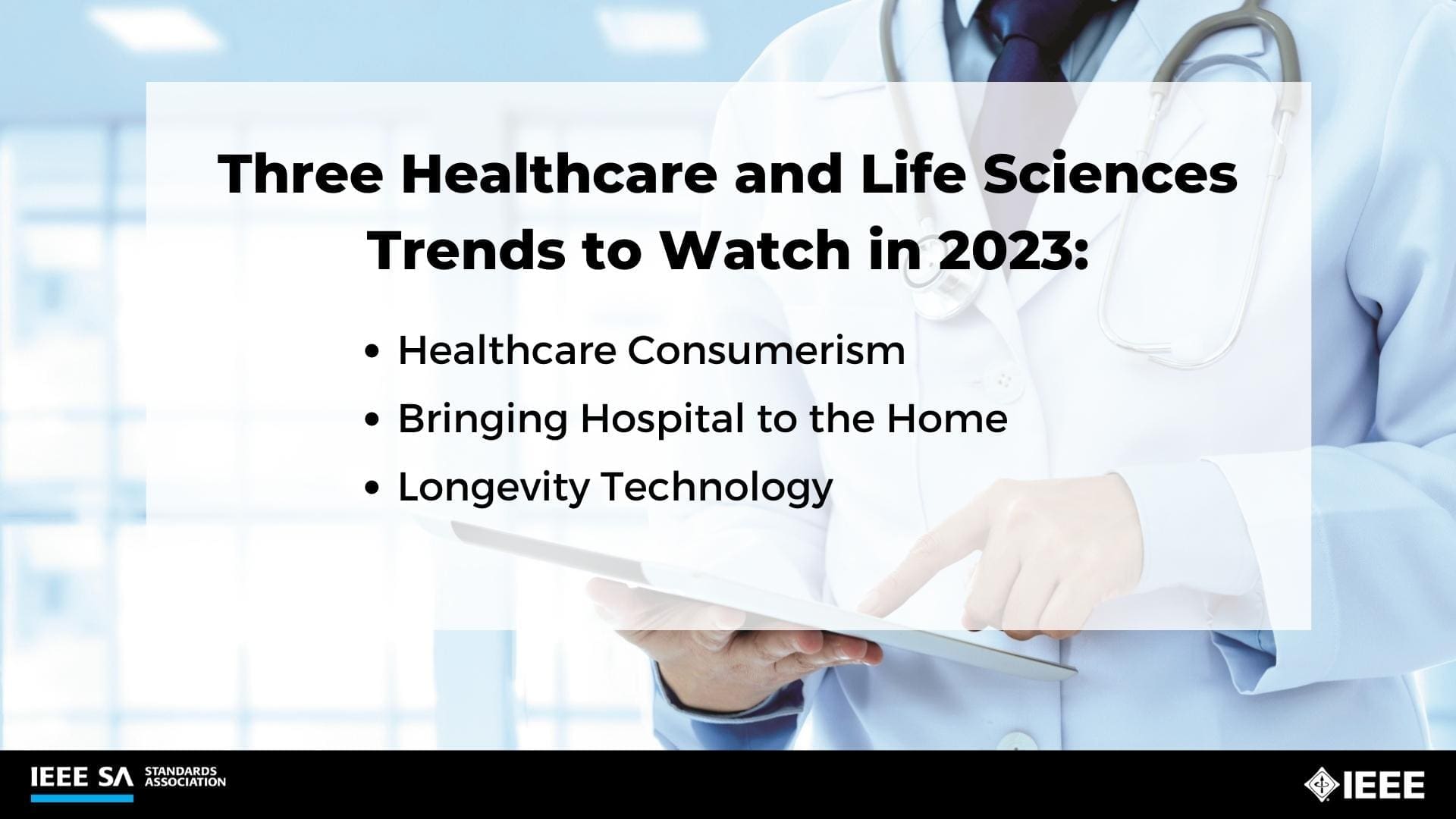 IEEE SA Three Healthcare and Life Sciences Trends to Watch for in 2023