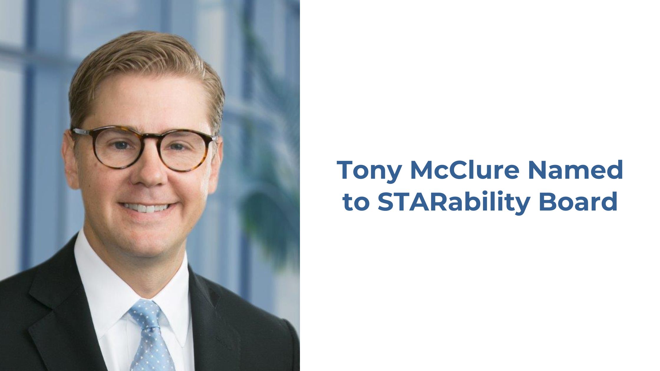 Tony McClure Named to STARability Board STARability Foundation