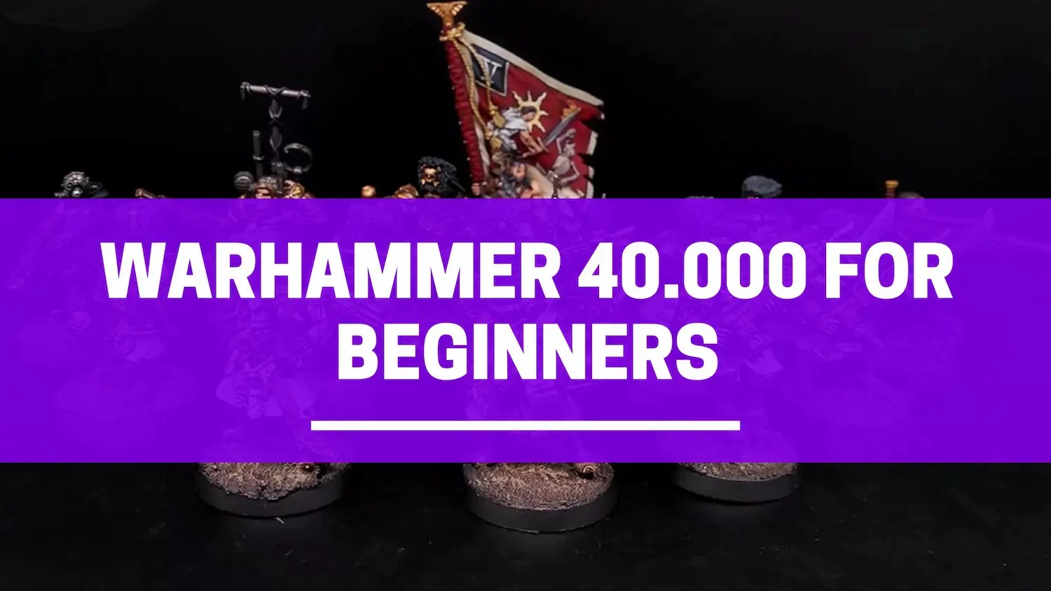 Warhammer 40K Beginner´s Guide 2023 Starbrush Studio