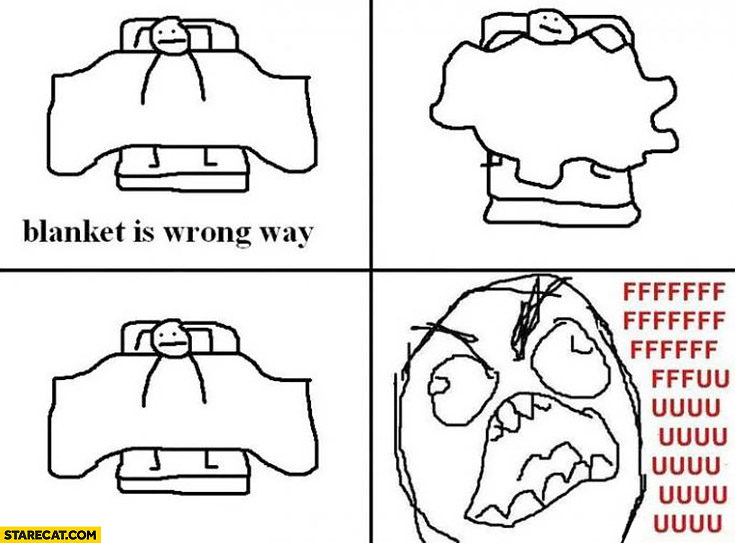 Blanket is wrong way meme