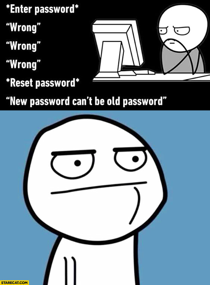 When you enter wrong password, then reset password and there is new