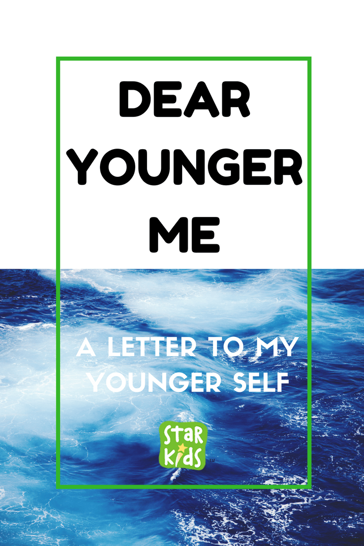 A Letter To My Younger Self