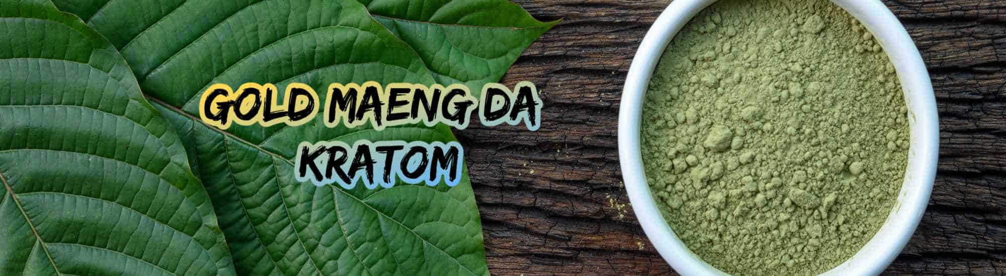 Gold Maeng Da vs Green Maeng Da Starlight Kratom