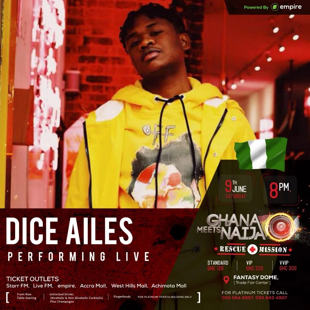 Dice Ailes for Ghana Meets Naija next Saturday FANTASY DOME Starr Fm