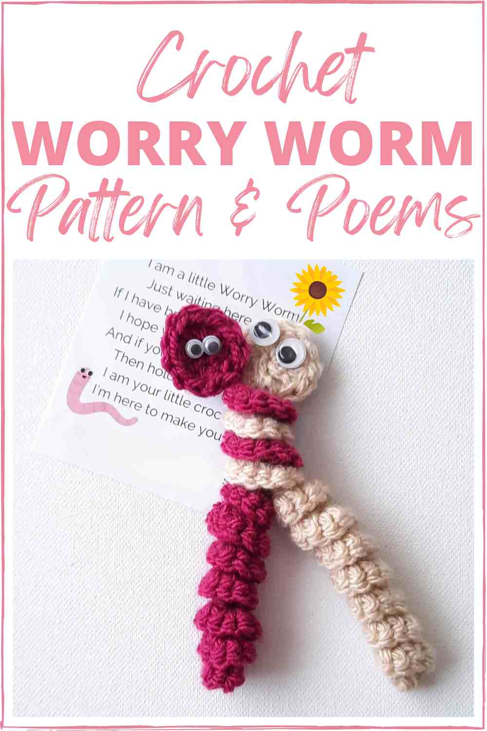 Worry Worm Crochet Pattern PDF + Printable Poem Tags/Labels/Cards