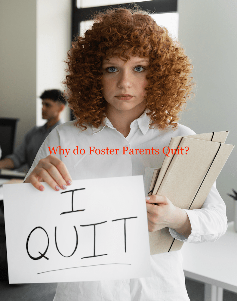 Why do foster parents quit? StartFosterCare