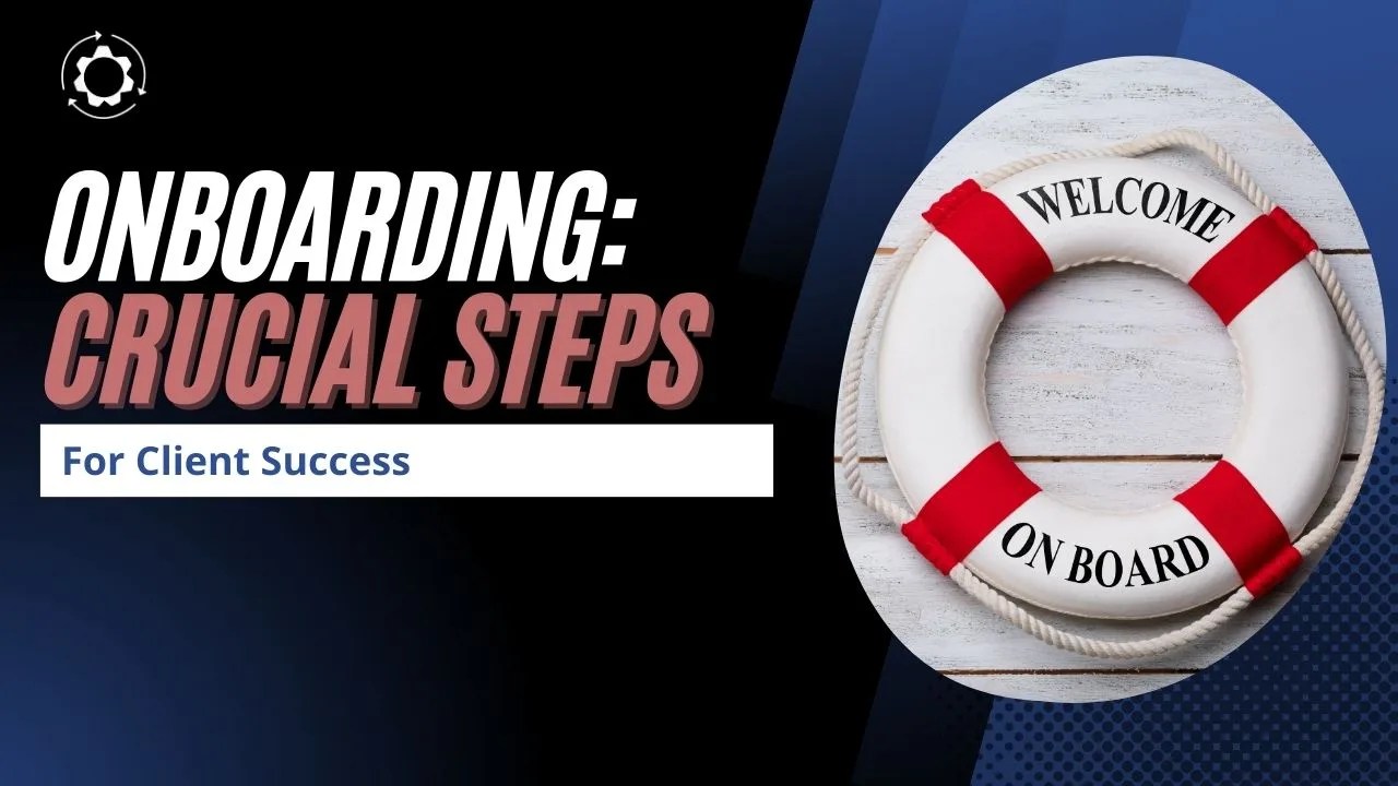 Onboarding for MSPs Crucial Steps for Client Success Start Grow Manage(04)