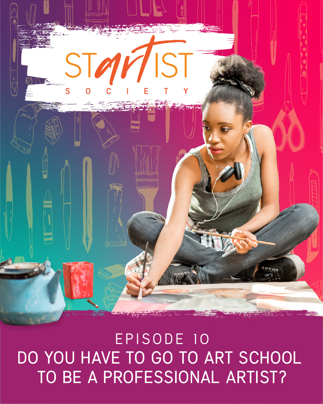 Do You Have To Go To Art School To Be A Professional Artist? Startist