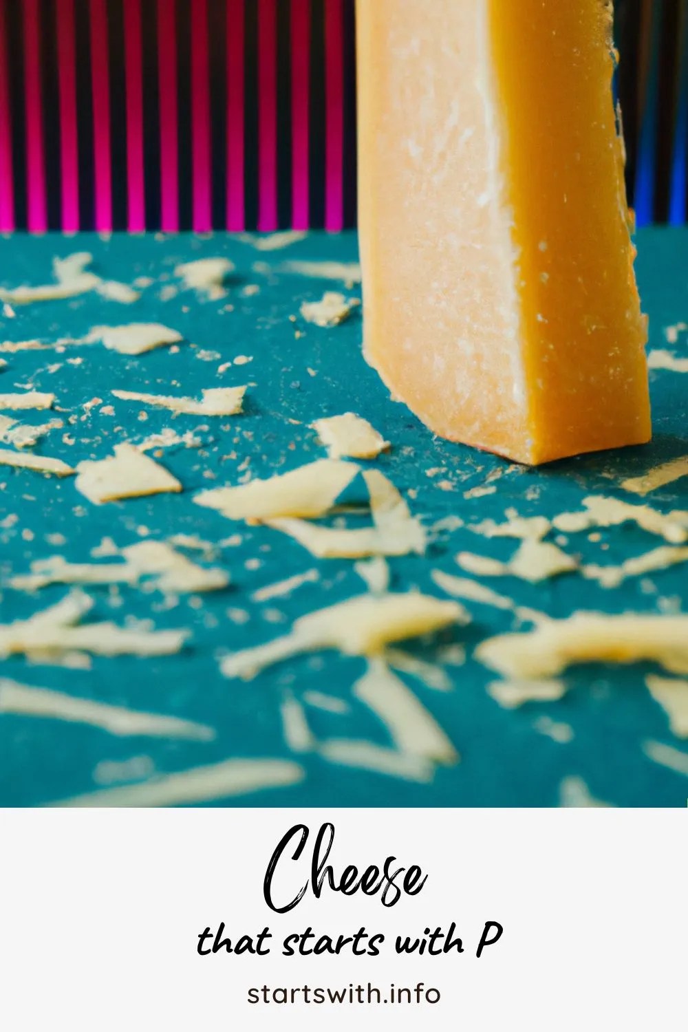 Cheeses That Start With P Starts With
