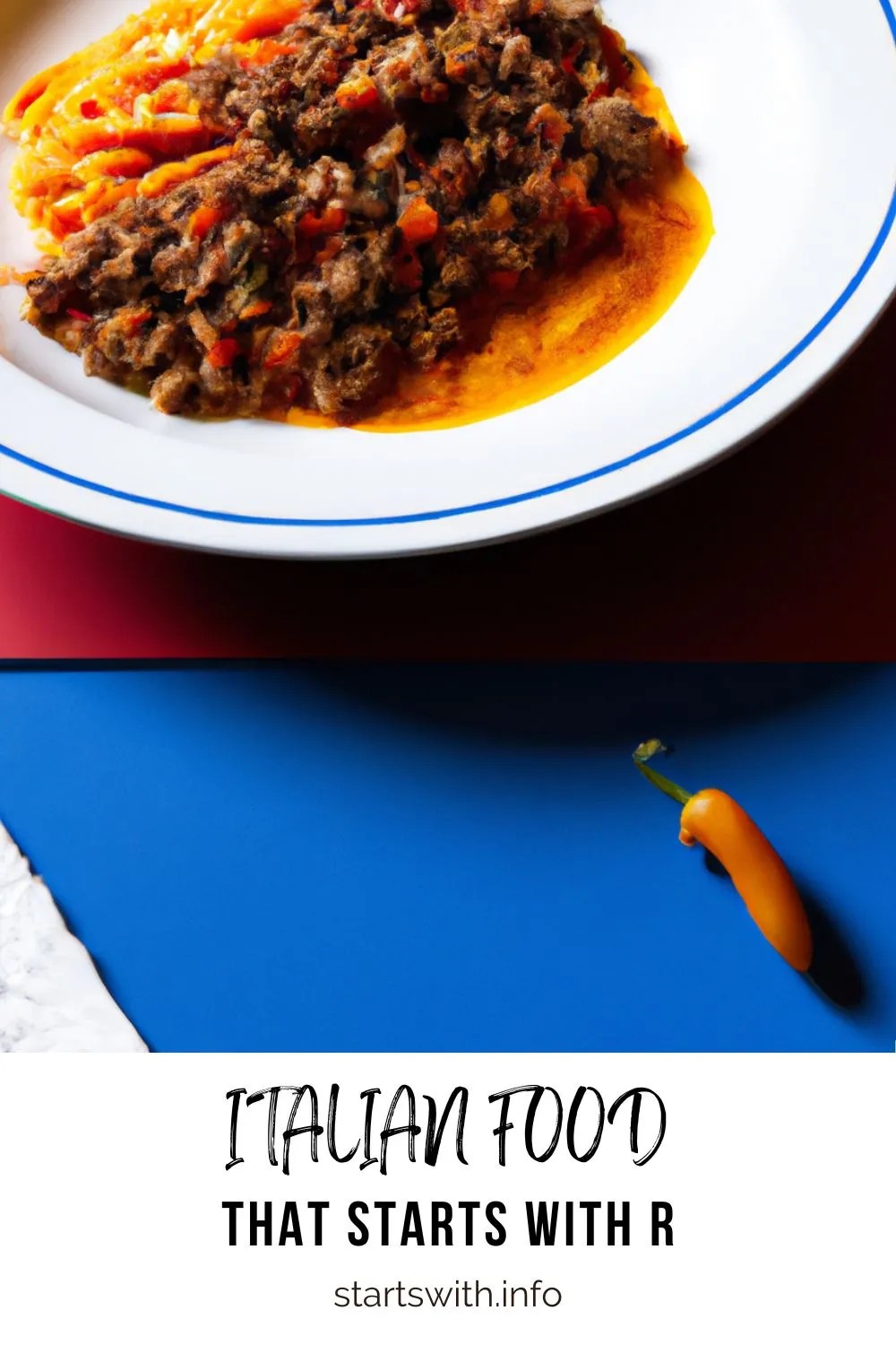 15+ Italian Foods That Start With The Letter R Starts With