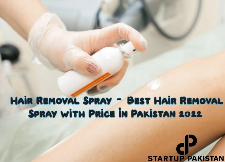 Hair Removal Spray Best Hair Removal Spray with Price In Pakistan