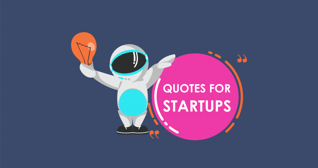The BEST Inspirational Quotes For Startups Startup Resources