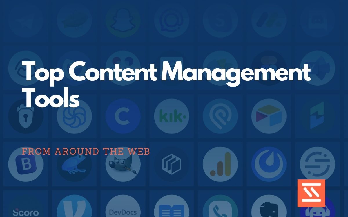 Top 21 Content Management Tools