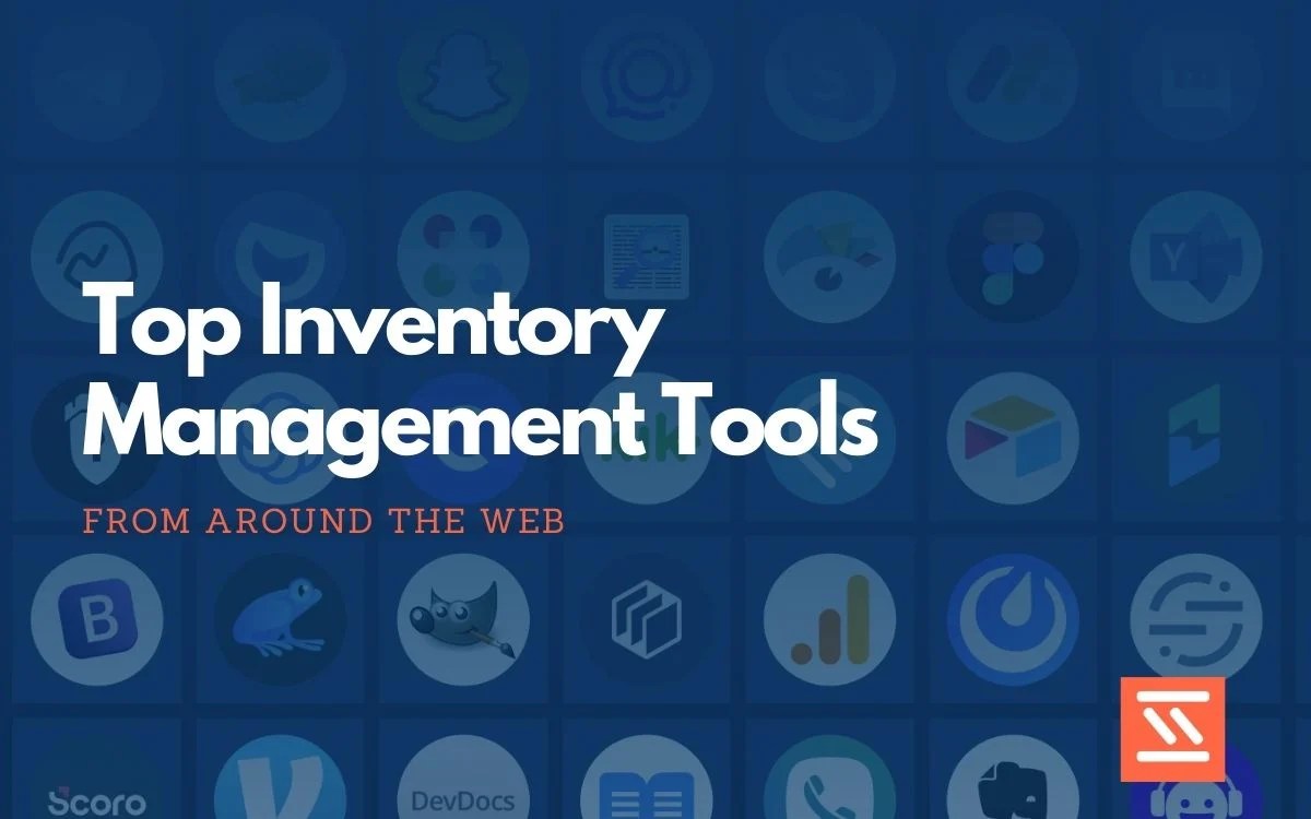 Top 25 Inventory Management Tools Startup Stash