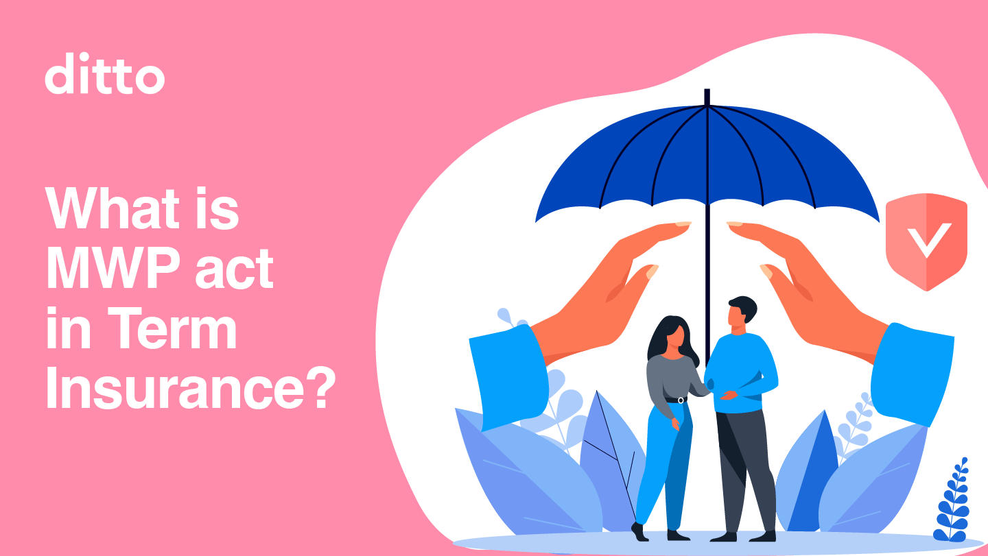 Benefits of Married Women Property(MWP) act in Term Insurance plans