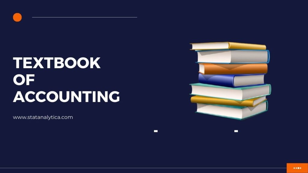 Topmost Textbook of Accounting for The Students All Over the World