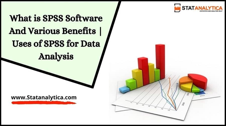 SPSS for Data Analysis Best Uses of SPSS