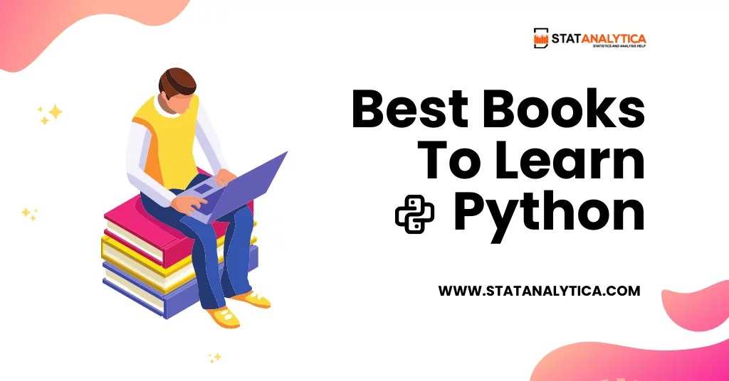 7+ Best Books To Learn Python From Beginners To Advanced