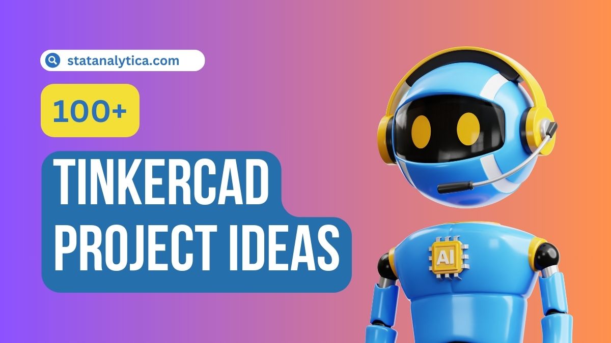 100+ Tinkercad Project Ideas Unleash Your Creativity
